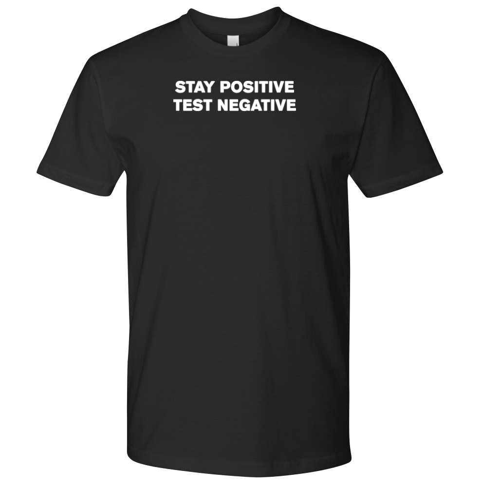 Stay Positive Test Negative III