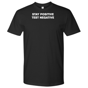 Stay Positive Test Negative III