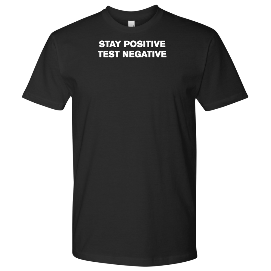 Stay Positive Test Negative III